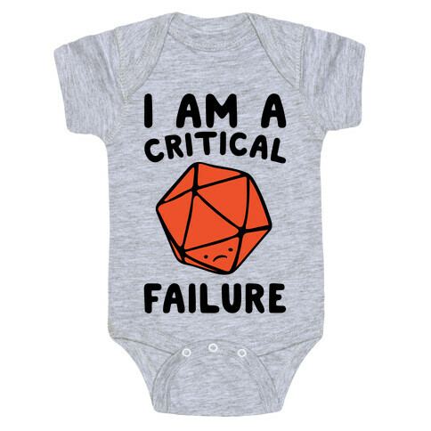 I Am A Critical Failure Parody Baby One-Piece