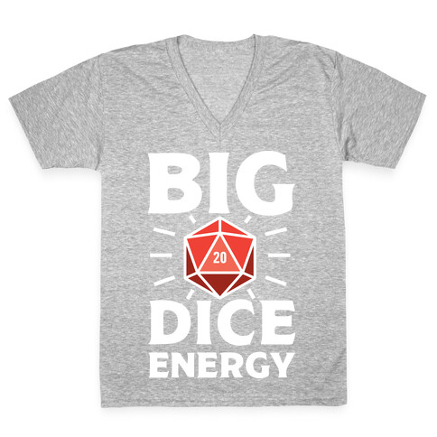 Big Dice Energy D20 V-Neck Tee Shirt