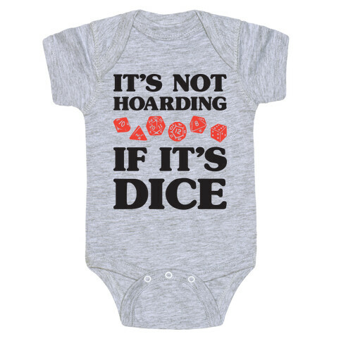 It's Not Hoarding If It's Dice DnD Baby One-Piece