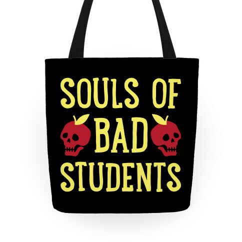 Souls of Bad Students Tote