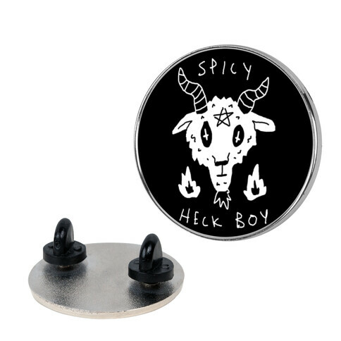 Spicy Heck Boy Pin