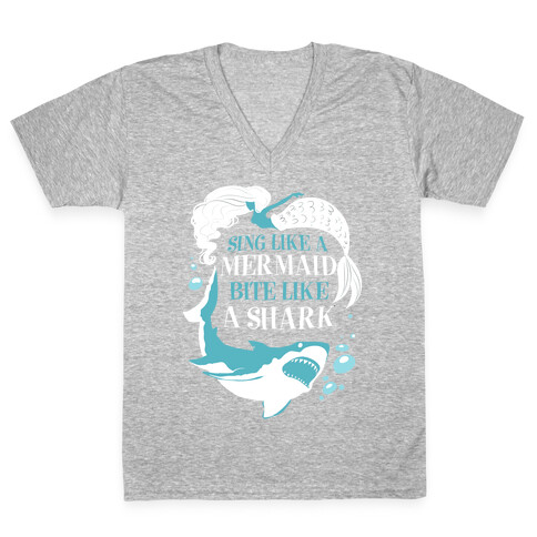 Sing Like a Mermaid, Bite Like A Shark V-Neck Tee Shirt