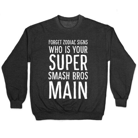 Forget Zodiac Signs, Who is Your Super Smash Bros Main Pullover