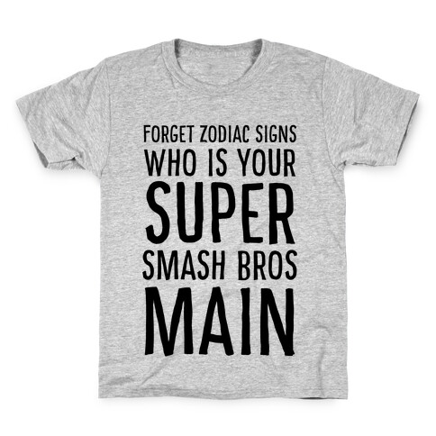 Forget Zodiac Signs, Who is Your Super Smash Bros Main Kids T-Shirt