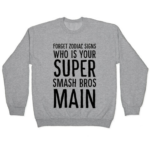 Forget Zodiac Signs, Who is Your Super Smash Bros Main Pullover