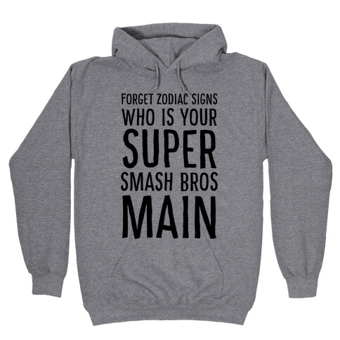 Forget Zodiac Signs, Who is Your Super Smash Bros Main Hooded Sweatshirt