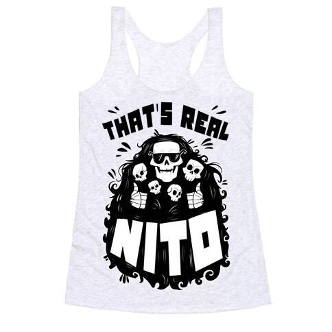 That's Real Nito Racerback Tank Top
