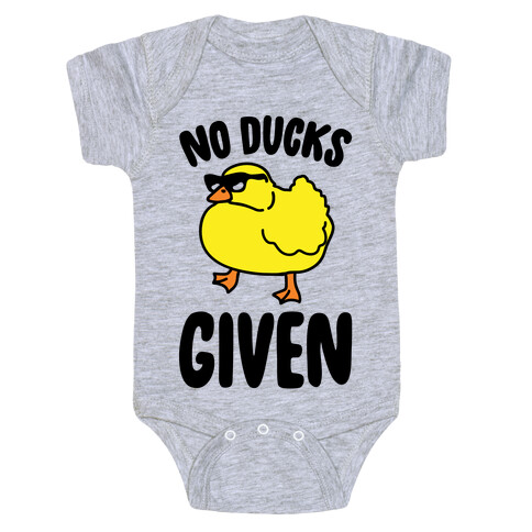 No Ducks Given Parody Baby One-Piece