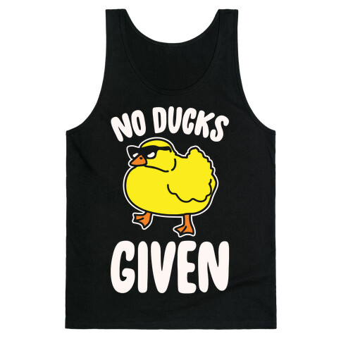 No Ducks Given Parody White Print Tank Top