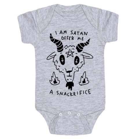 I Am Satan Offer Me A Snackrifice Baby One-Piece