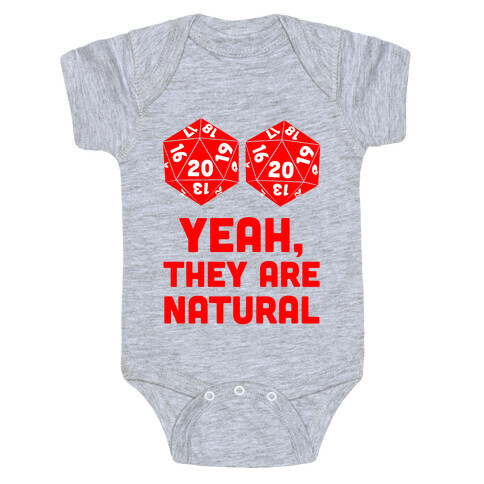 Yeah, They are Natural Baby One-Piece
