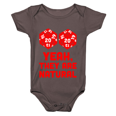 Yeah, They are Natural Baby One-Piece