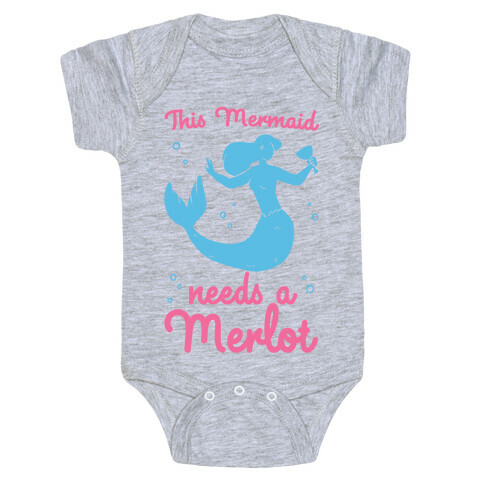 This Mermaid Needs a Merlot  Baby One-Piece