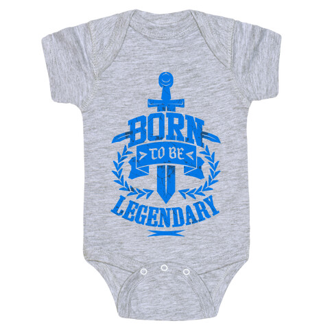 Born to be Legendary Baby One-Piece