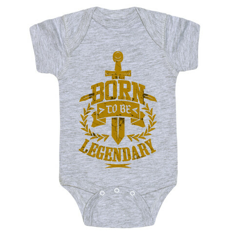 Born to be Legendary Baby One-Piece