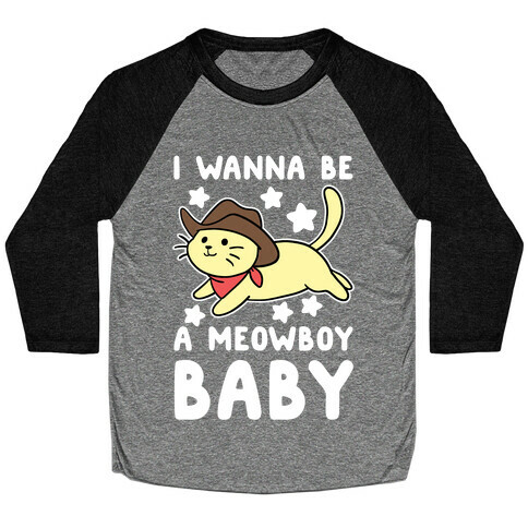 I Wanna be a Meowboy, Baby Baseball Tee