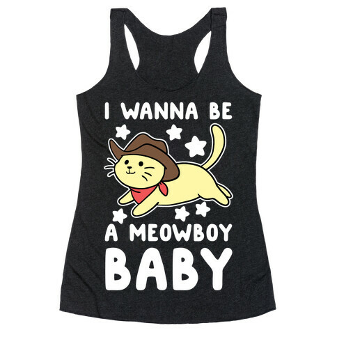 I Wanna be a Meowboy, Baby Racerback Tank Top