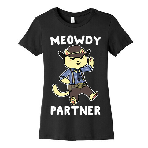 Meowdy, Partner - Arthur Morgan Womens T-Shirt