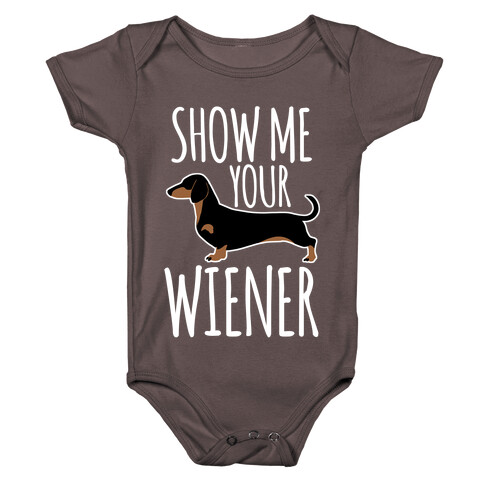 Show Me Your Wiener Baby One-Piece