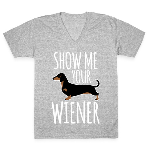 Show Me Your Wiener V-Neck Tee Shirt