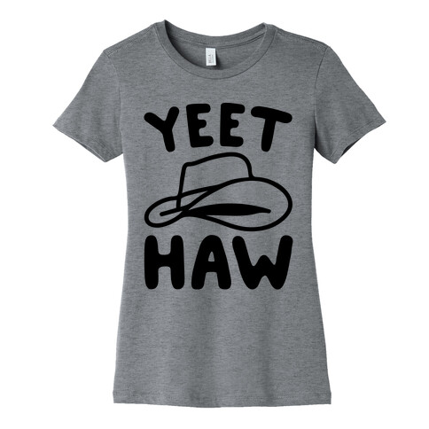 Yeet Haw Parody Womens T-Shirt