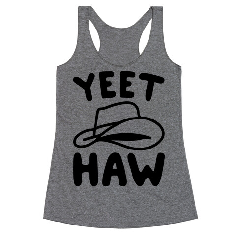 Yeet Haw Parody Racerback Tank Top