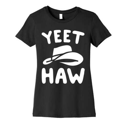Yeet Haw Parody White Print Womens T-Shirt