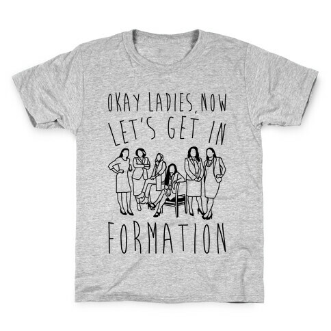 Okay Ladies Now Let's Get In Formation Congress Parody Kids T-Shirt