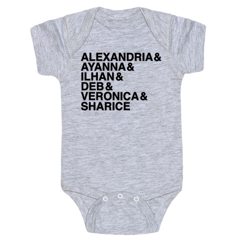 Alexandria & Ayanna & Ilhan & Deb & Veronia & Sharice  Baby One-Piece