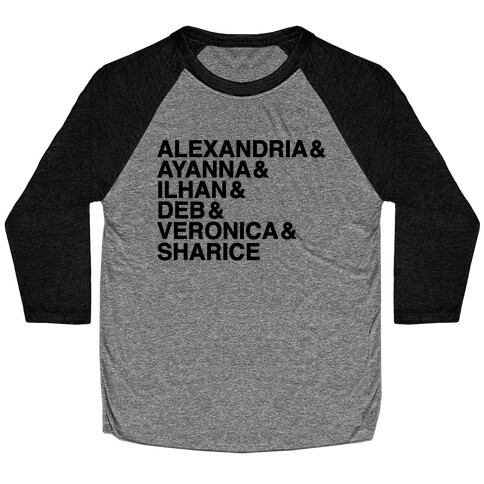 Alexandria & Ayanna & Ilhan & Deb & Veronia & Sharice  Baseball Tee