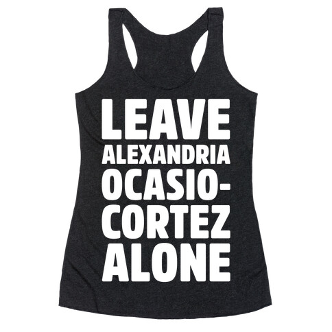 Leave Alexandria Ocasio-Cortez Alone White Print Racerback Tank Top