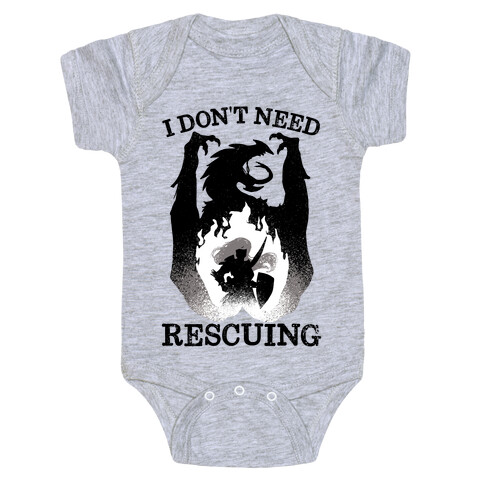 I Don't Need Rescuing Baby One-Piece