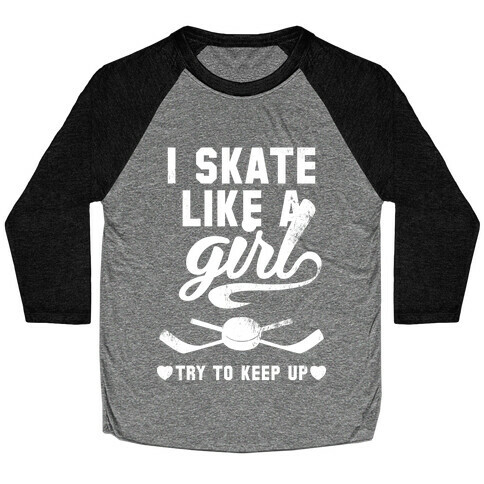 Yeah I Skate Like A Girl (White Ink) Baseball Tee