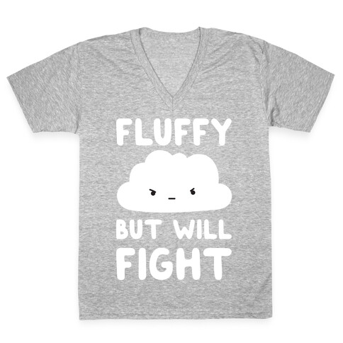 Fluffy But Will Fight Cloud V-Neck Tee Shirt