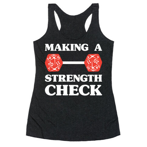 Making A Strength Check Racerback Tank Top