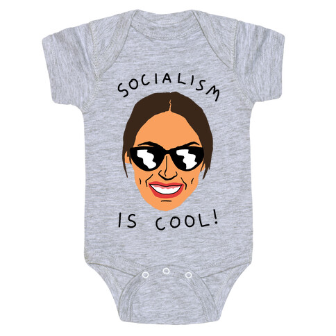 Socialism Is Cool Alexandria Ocasio-Cortez Baby One-Piece