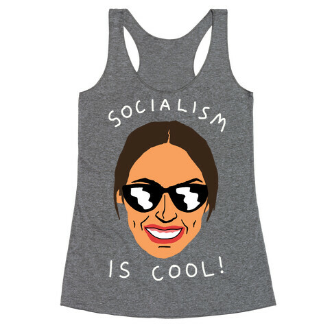 Socialism Is Cool Alexandria Ocasio-Cortez Racerback Tank Top