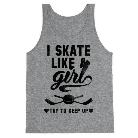 Yeah I Skate Like A Girl Tank Top
