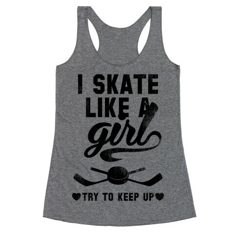 Yeah I Skate Like A Girl Racerback Tank Top