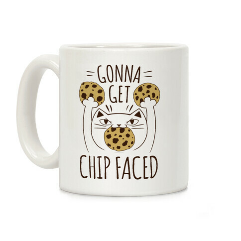 Gonna Get Chip Faced Coffee Mug