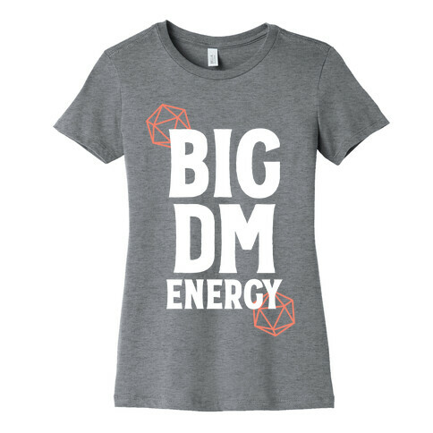 BIG DM ENERGY Womens T-Shirt