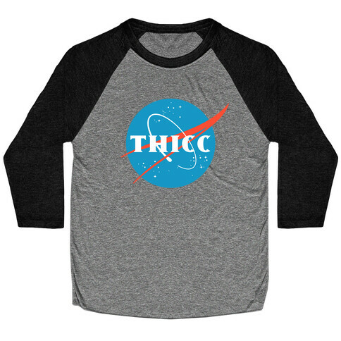 THICC NASA Parody Baseball Tee