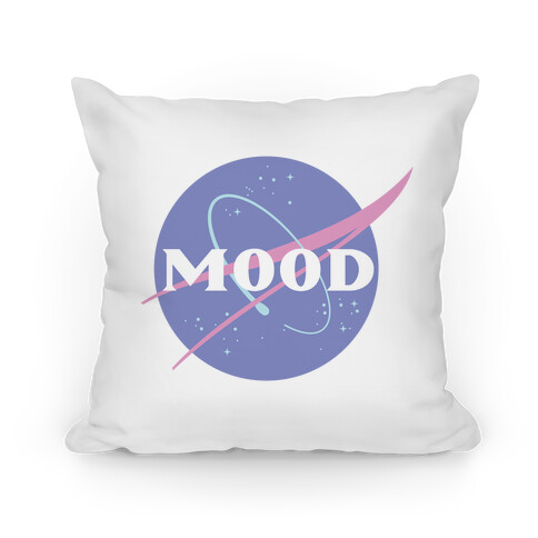 MOOD NASA Parody Pillow