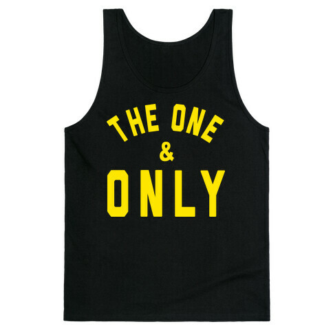 The One And Only Tank Top