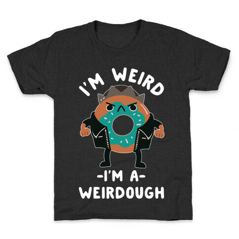 I'm Weird I'm a Weirdough Jughead Parody Kids T-Shirt