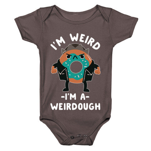 I'm Weird I'm a Weirdough Jughead Parody Baby One-Piece