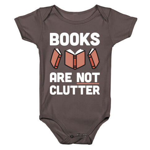 Books Are Not Clutter Baby One-Piece