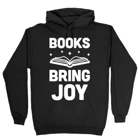 Books Bring Joy Hooded Sweatshirt