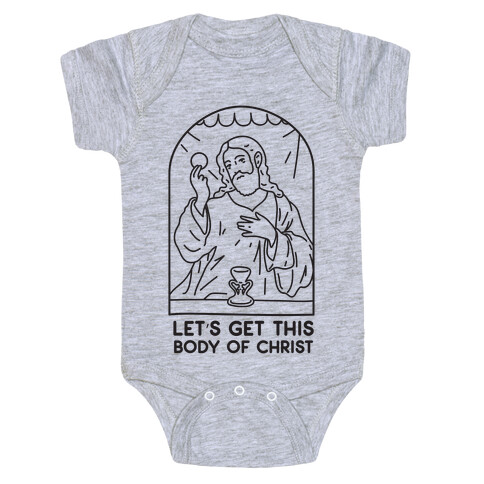 Let's Get This Body of Christ Baby One-Piece