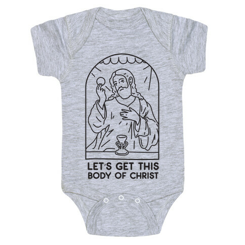 Let's Get This Body of Christ Baby One-Piece